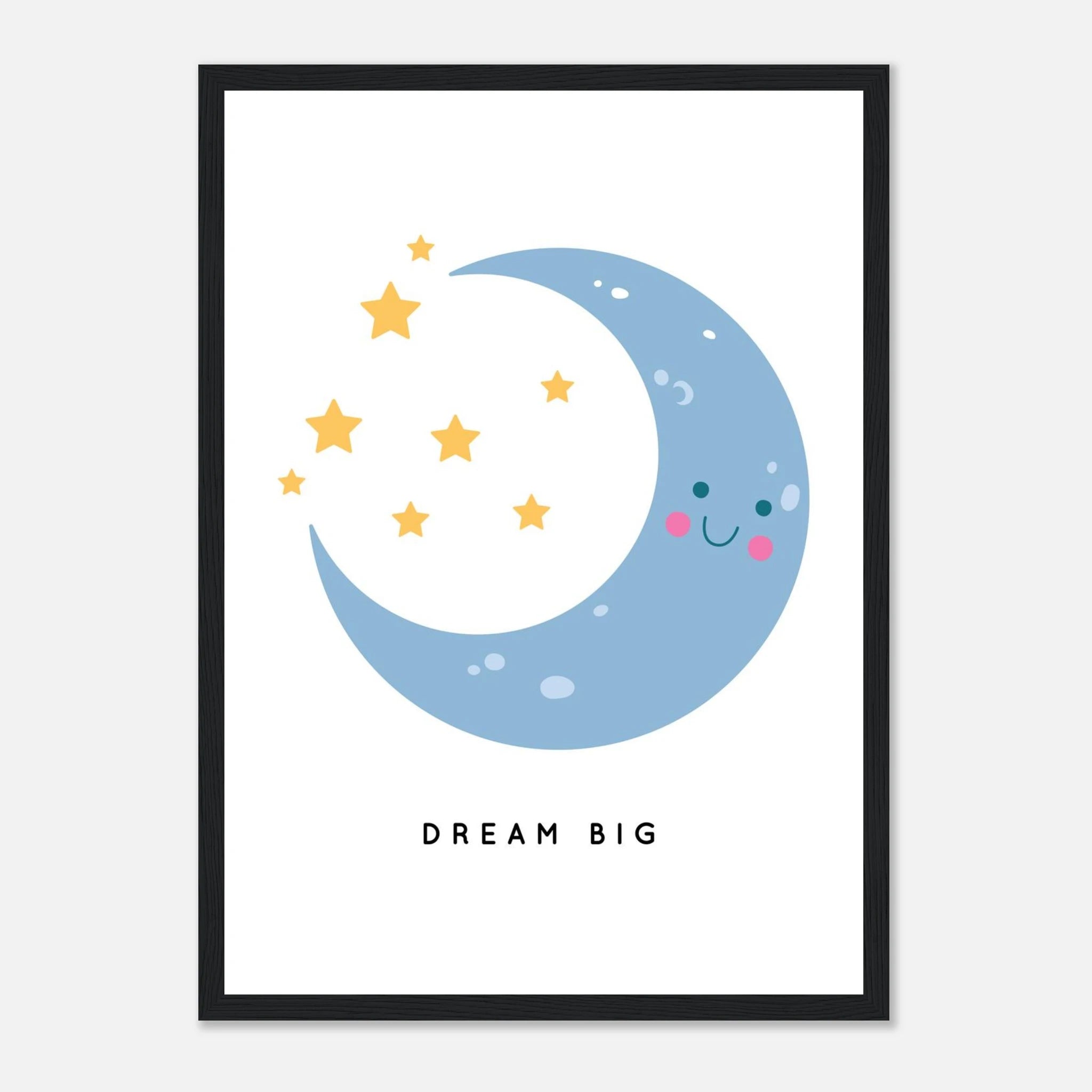 Black frame - Dream Big Moon & Stars Poster | Cute Nursery Print with Inspirational Quote - Elena