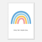 White frame - You’re Magical Rainbow Poster | Positive Nursery Wall Art - Elena