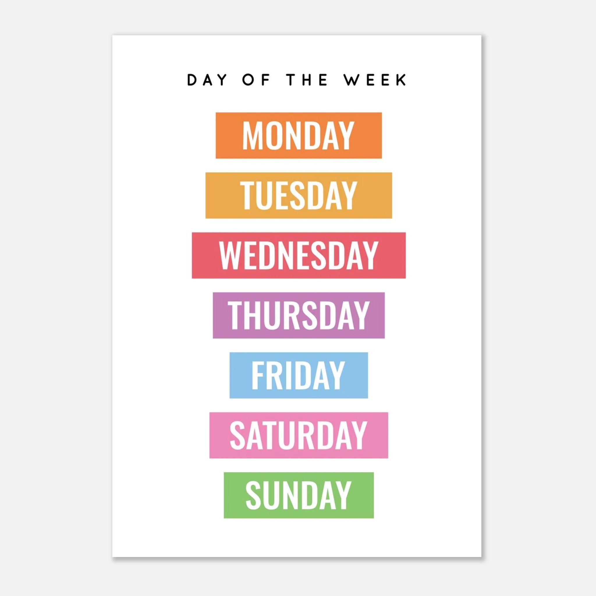 Unframed - Rainbow Days of the Week Educational Print – Bold & Bright Learning Poster - Elena