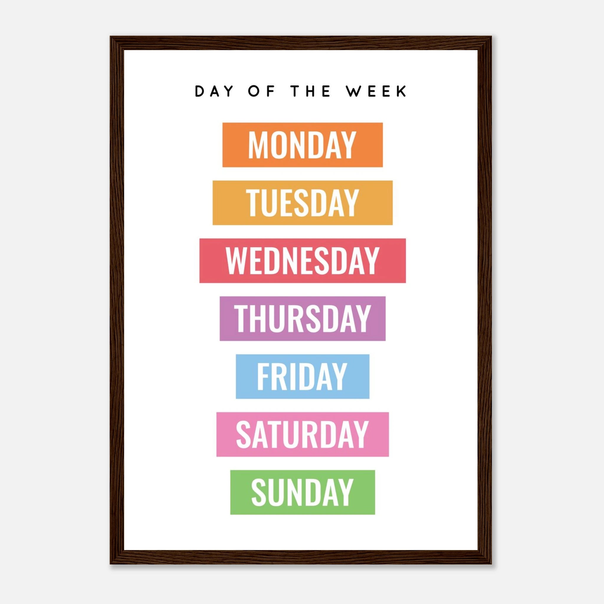 Dark wood frame - Rainbow Days of the Week Educational Print – Bold & Bright Learning Poster - Elena