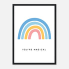 Black frame - You’re Magical Rainbow Poster | Positive Nursery Wall Art - Elena